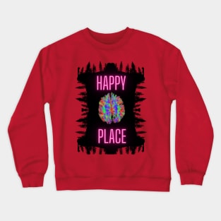 Happy Place. A beautiful design with the slogan written in neon pink on the shadow of trees. Crewneck Sweatshirt